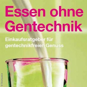 Wie erkennen Sie gentechnikfreie Lebensmittel?